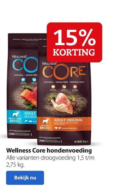 Wellness Core Hondenvoeding 15 Korting Aanbieding Bij Boerenbond