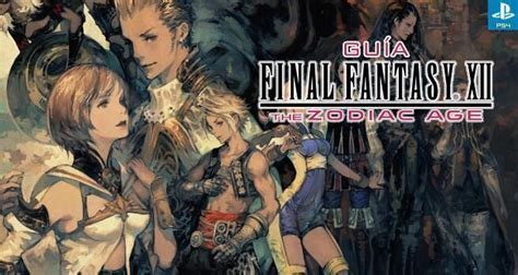 Todo Sobre El Zodiac Job System De Final Fantasy Xii The Zodiac Age