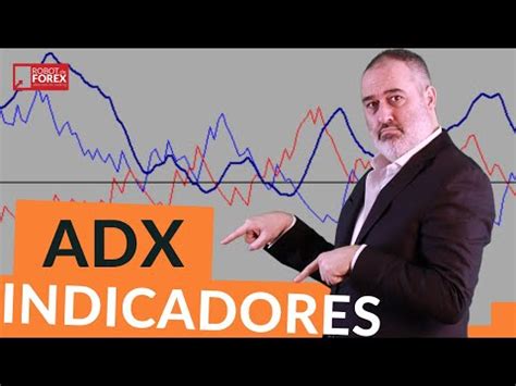 C Mo Usar Indicador Adx En Trading Arma Tu Estrategia Trading Gratis