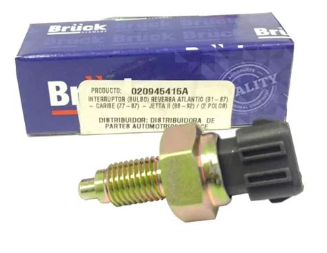 Bulbo Reversa A2 A3 Caribe Jetta Vw Atlantic Bruck Meses sin interés