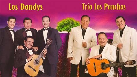 Tr O Los Panchos Y Los Dandys Sus Mejores Boleros Musica Latino