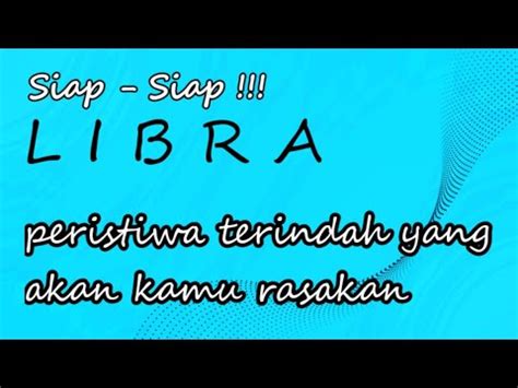 Libra Siap Siap Peristiwa Terindah Yang Akan Kamu Rasakan