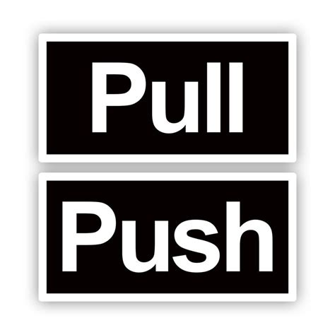 Push Pull Sticker Decal American Made UV Protected Door Window Office ...