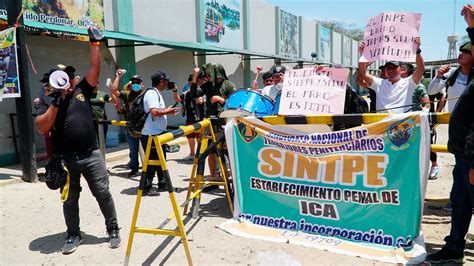 Trabajadores Del Establecimiento Penal De Ica Contin An Con Su Huelga