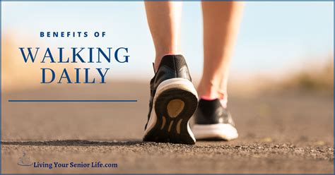 Benefits Of Walking Daily 1 Step At A Time