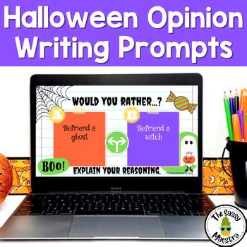 Halloween Opinion Writing Prompts Would You Rather Rd Th Th Grade