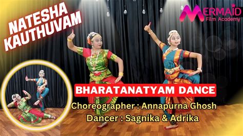 Natesha Kauthuvam Bharatanatyam Dance Performance Sagnika And Adrika