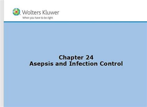 Chapter 24 Asepsis And Infection Control