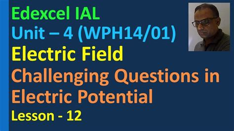 Electric Potential Practice Questions In Energy Work Edexcel Ial