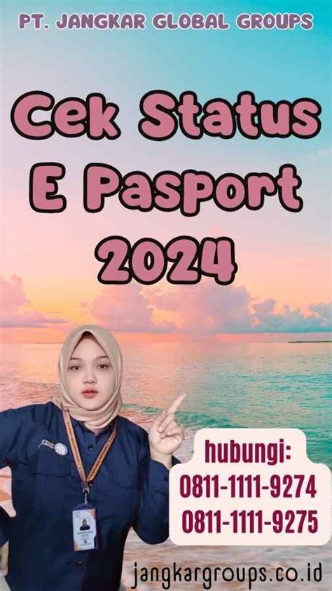 Cek Status E Pasport Jangkar Global Groups