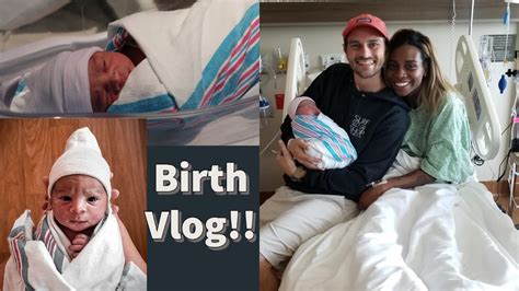 Labor And Delivery Vlog Birth Vlog Induced At Weeks Days