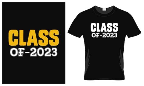 Diseño De Camiseta De La Clase De 2023 Vector Premium