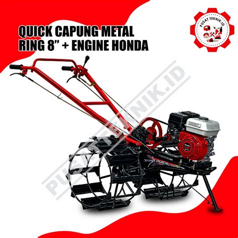 Jual Mesin Traktor Quick Capung Metal Mesin Engine Honda Gx T