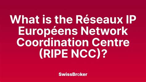 What Is The Meaning Of The Réseaux Ip Européens Network Coordination Centre Ripe Ncc