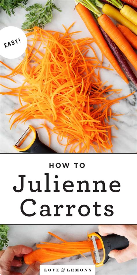 How to Julienne Carrots Recipe - Love and Lemons