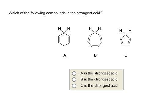 Which Of The Following Organic Compounds Is The Strongest Acid
