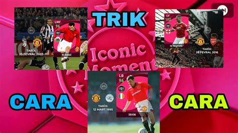 Trik Cara Mendapatkan Iconic Moment Manchester United Di Pes Mobile