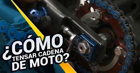 Cómo tensar cadena de moto Blog de Motoscoot