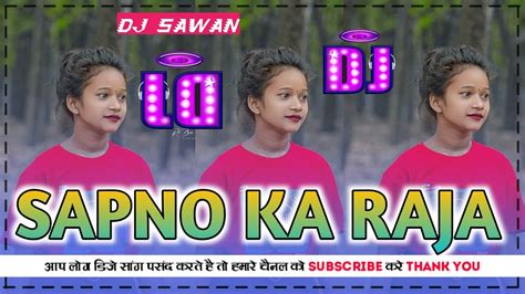 New Nagpuri Full Video 2024 SAPNO KA RAJA New Nagpuri Dj Song Remix