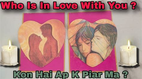 Who Is In Love With You Kia Ap Janty Hain Tarot Reading Timeless