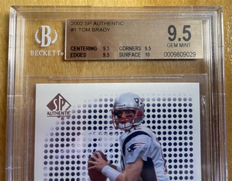 Sp Authentic Tom Brady Nd Year Bgs Gem Mint True W