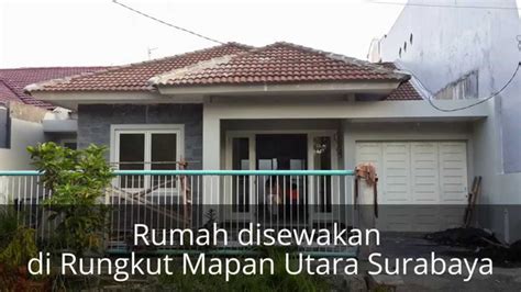 Rumah Disewakan Di Rungkut Mapan Utara Surabaya Youtube