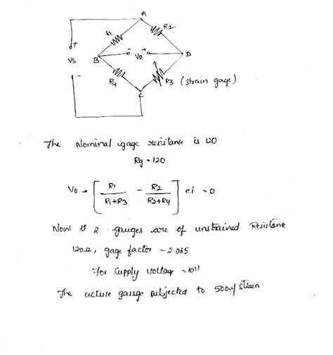 Solved Problem A Wheatstone Bridge With A Strain Gauge Is Shown