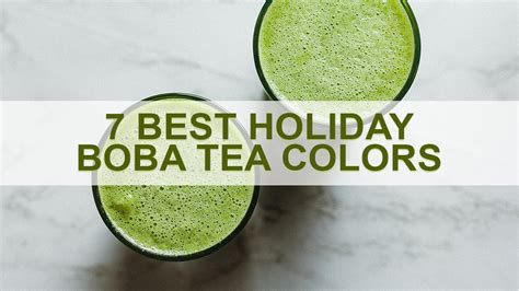 7 Best Holiday Boba Tea Colors