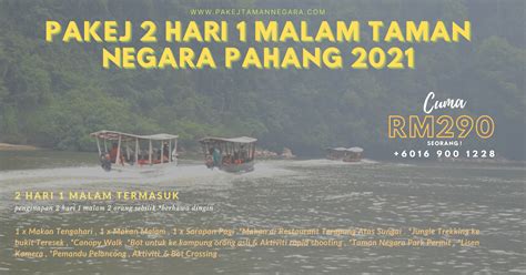 Pakej Taman Negara Kuala Tahan Pahang Pakej Hari Malam