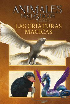 Libro Animales Fantásticos las Criaturas Mágicas De Harry Potter