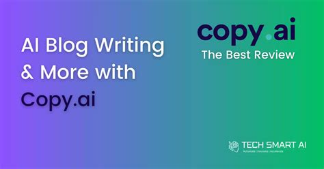 CopyAI Review Is Copy AI The Best AI Copywriting Tool