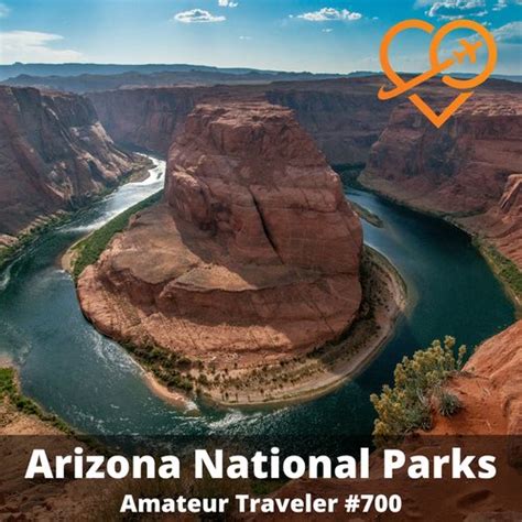 Arizona National Parks (Podcast) - Amateur Traveler