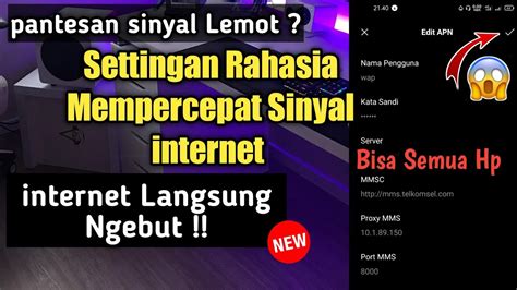 Internet Auto Ngebut Cara Mempercepat Koneksi Internet Di Semua Hp