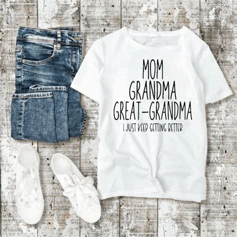 Grandma Great Grandma I Just Keep Getting Better Svg Etsy New Zealand