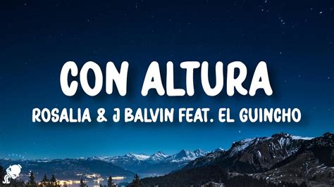 RosalÍa J Balvin Con Altura Letra Lyrics Ft El Guincho Youtube