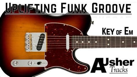 Uplifting Funk Groove In E Minor Guitar Backing Track YouTube