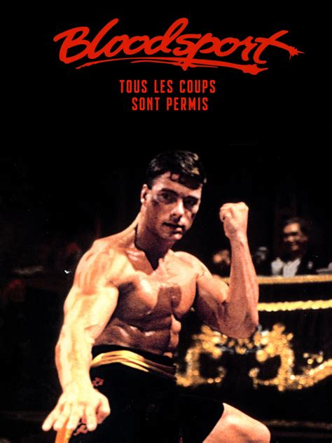 Prime Video Bloodsport Tous Les Coups Sont Permis