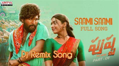 Saami Saami Dj Remix Song Allu Arjun Rashmika New Trending Telugu