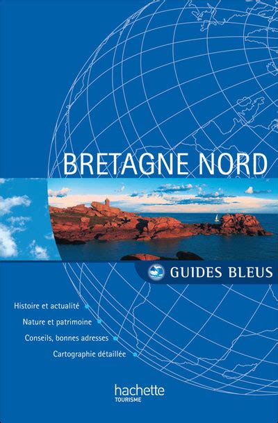 Guide Bleu Bretagne Nord Edition 2009 broché Collectif Achat