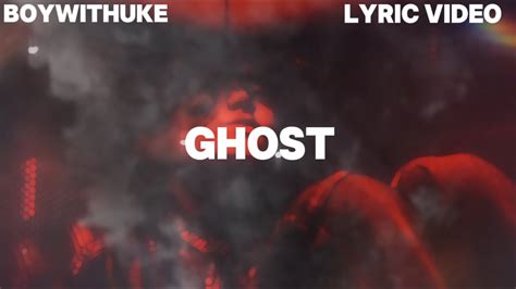 Boywithuke Ghost Lyrics Youtube