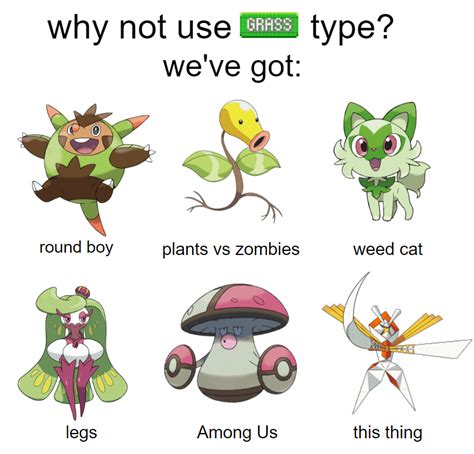 Why Not Use Grass Type Rpokemonmemes