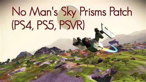 No Man's Sky Prisms Update Overview - Hey Poor Player