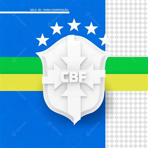 Brasão 3d Da Cbf Branco Elemento Para Composição Psd Download Designi