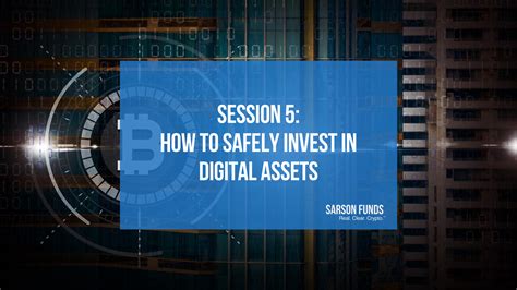 Level 1 Session 5 How To Safely Invest In Digital Assets American