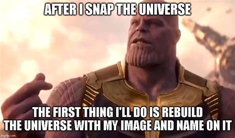 Avengers Infinity War - Thanos' Snap Meme by SuperMarioFan65 on DeviantArt