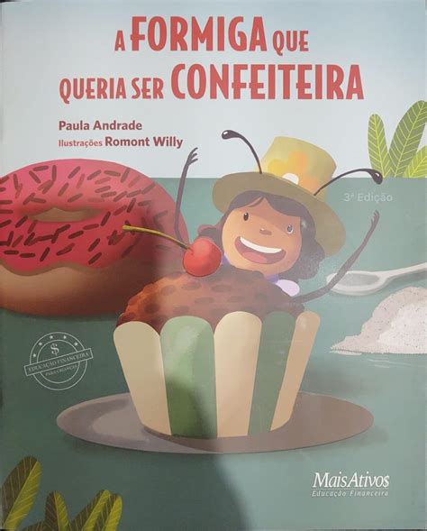 A Formiga Que Queria Ser Confeiteira Amazon Br