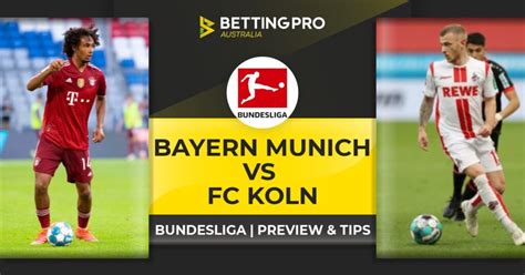 Bayern Munich Vs Fc Koln Live Stream And Tips Watch Bundesliga Online