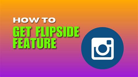 How To Get Flipside Feature On Instagram Enable Flipside Option On