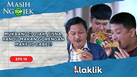 Tukang Ojek Pengkolan Hari Ini Makan Gorengan Make Cabe Tisna Vs