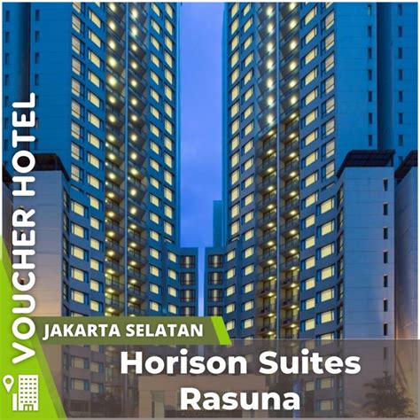 Jual Voucher Hotel Horison Suites And Residences Rasuna Jakarta